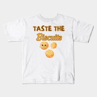 Taste the biscuits Kids T-Shirt